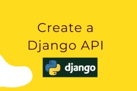 Create a Django API
