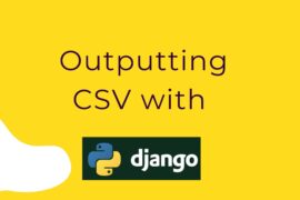 Outputting CSV with