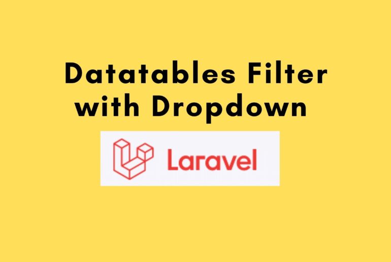 Laravel Datatables Filter with Dropdown