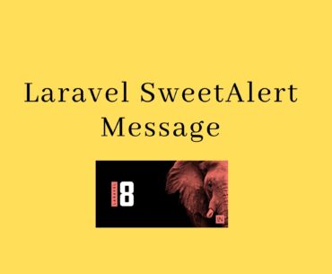 Laravel SweetAlert Message