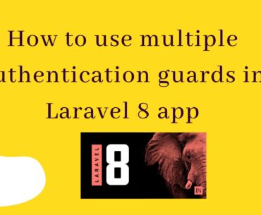 How to use multiple authentication guards