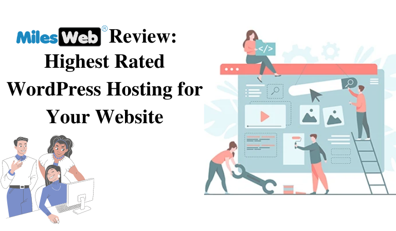 MilesWeb Review Highest Rated WordPress Hosting for Your Website