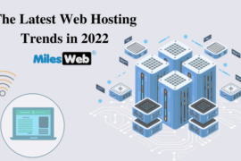 The Latest Web Hosting Trends in 2022