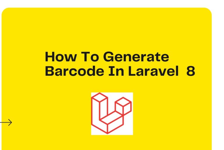 How To Generate Barcode In Laravel 8