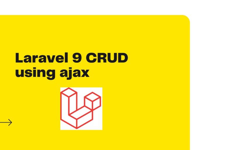 Laravel 9 CRUD using ajax